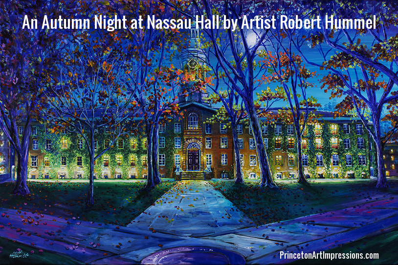Nassau Hall paintings, Night at Nassau Hall, Princeton at Night, Painting of Old Nassau, Paintings and art of Nassau Hall, Artist Robert Hummel's Princeton Paintings,nassauhall